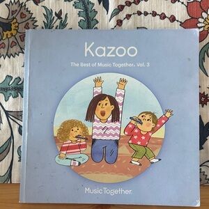 Kazoo: The Best of Music Together Vol. 3 Book